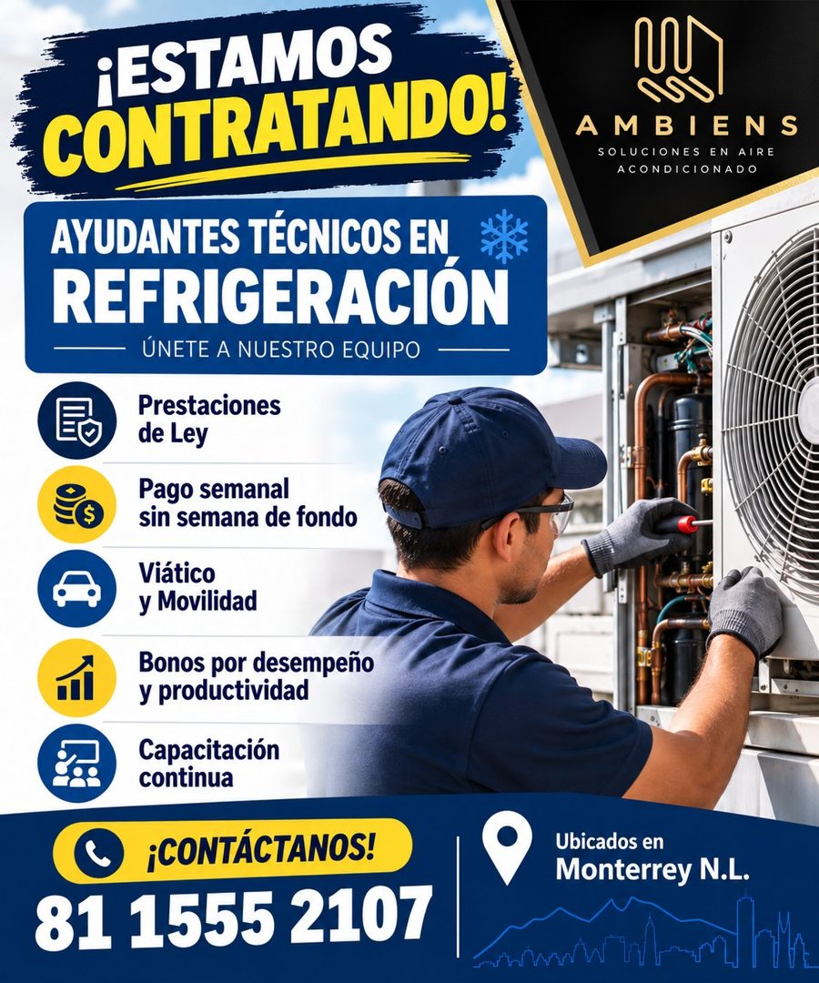 Banner del anuncio de la vacante: ¡ESTAMOS · CONTRATANDO! · AYUDANTES TÉCNICOS EN · REFRIGERACIÓN · ÚNETE A NUESTRO EQUIPO · Prestaciones · de Ley · Pago semanal · sin semana