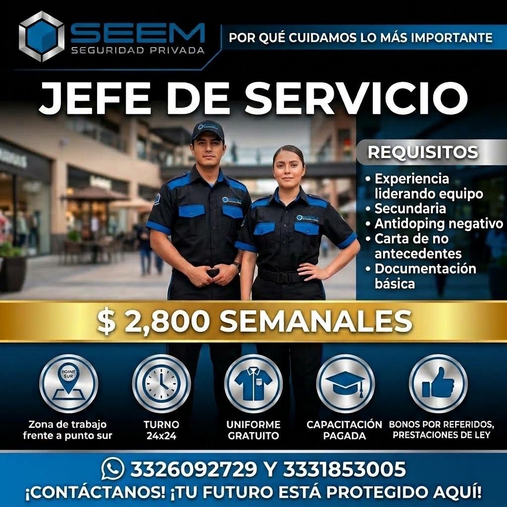 Banner del anuncio de la vacante: SEEM · SEGURIDAD PRIVADA · POR QUÉ CUIDAMOS LO MÁS IMPORTANTE · JEFE DE SERVICIO · REQUISITOS · • Experiencia · liderando equipo · • Secunda