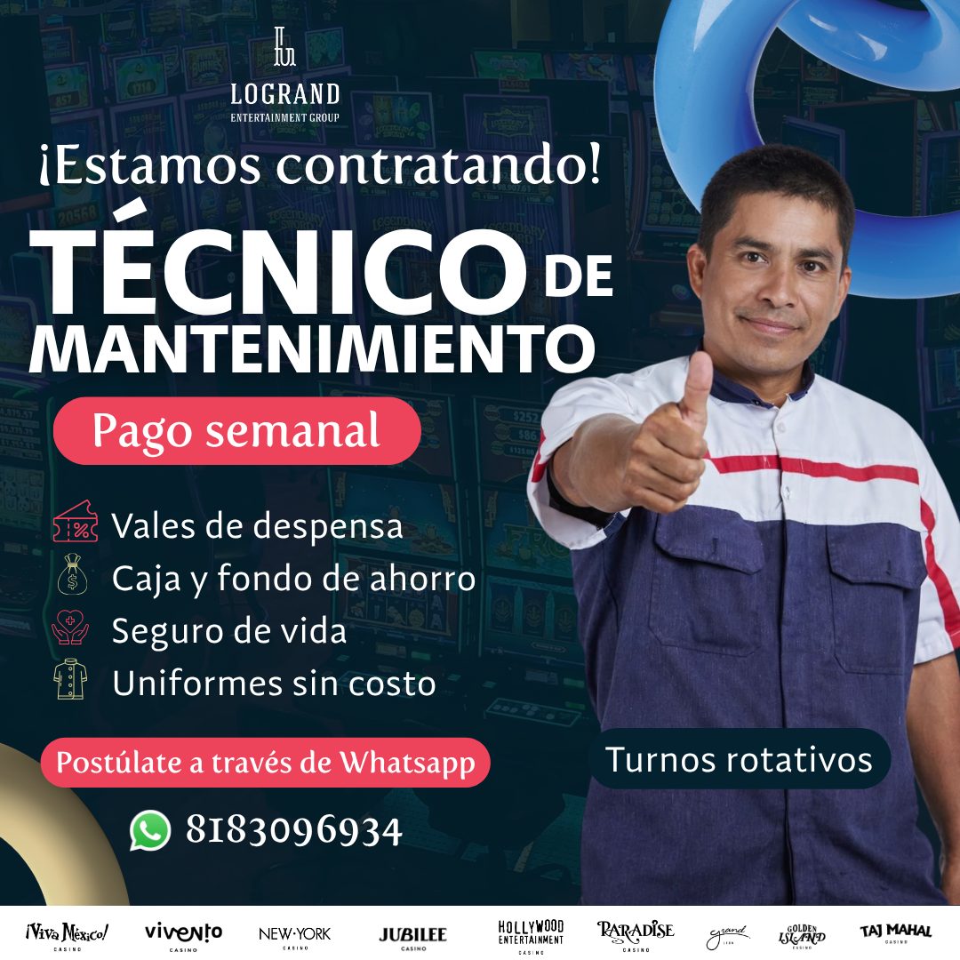 Banner del anuncio de la vacante: 1Ul · LOGRAND · ENTERTAINMENT GROUP · ¡Estamos contratando! · TÉCNICO DE · MANTENIMIENTO · Pago semanal · 9252 · Vales de despensa · Caja y 