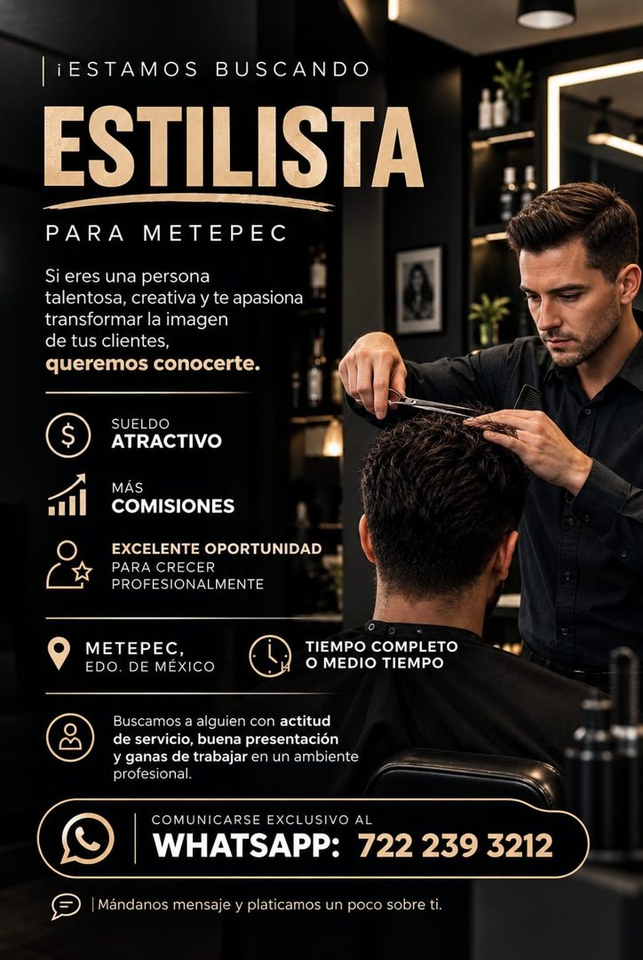Banner del anuncio de la vacante: ¡ESTAMOS BUSCANDO · ESTILISTA · PARA METEPEC · Si eres una persona · talentosa, creativa y te apasiona · transformar la imagen · de tus clie