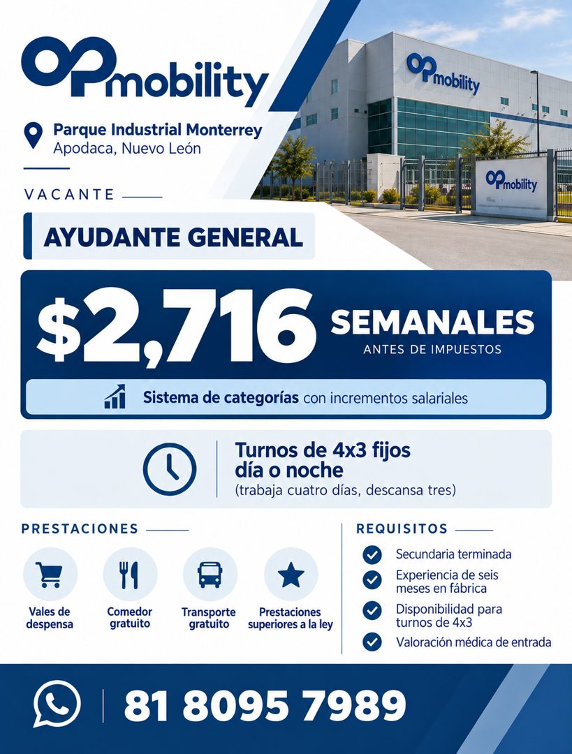 Banner del anuncio de la vacante: OPmobility · • Parque Industrial Monterrey · Apodaca, Nuevo León · Omobility · VACANTE - · AYUDANTE GENERAL · $2,716 · SEMANALES · ANTES DE 