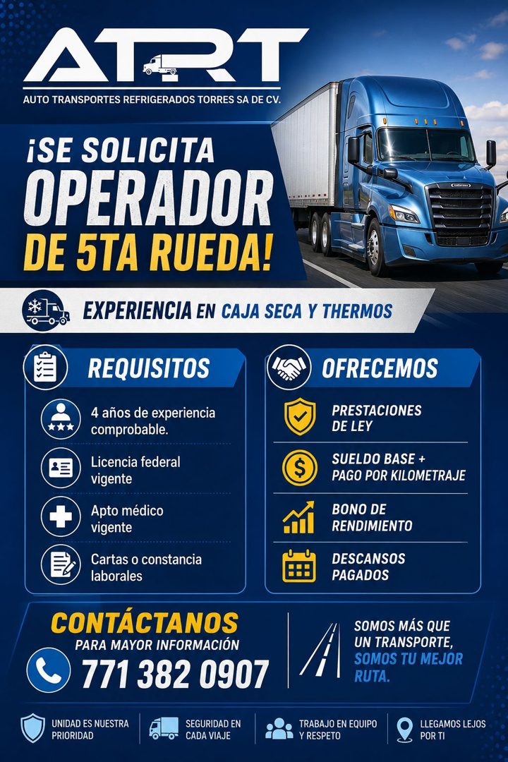 Banner del anuncio de la vacante: ATRT · AUTO TRANSPORTES REFRIGERADOS TORRES SA DE CV. · ¡SE SOLICITA · OPERADOR · DE 5TA RUEDA! · ** · EXPERIENCIA EN CAJA SECA Y THERMOS · 