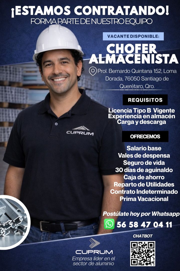 Banner del anuncio de la vacante: ¡ESTAMOS CONTRATANDO! · FORMA PARTE DE NUESTRO EQUIPO · VACANTE DISPONIBLE: · CHOFER · ALMACENISTA · Prol. Bernardo Quintana 152, Loma · Dor