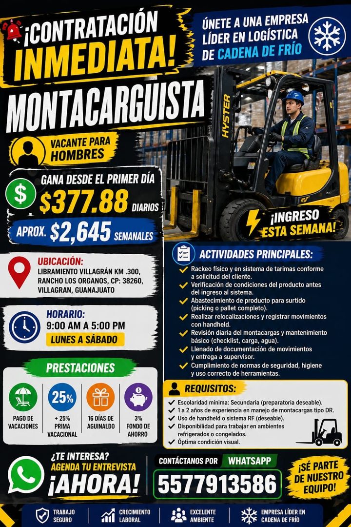 Banner del anuncio de la vacante: ¡CONTRATACIÓN · INMEDIATA! · MONTACARGUISTA · VACANTE PARA · HOMBRES · GANA DESDE EL PRIMER DÍA · $ · $377.88 MAN S · APROX. $2,645 SEMANALE