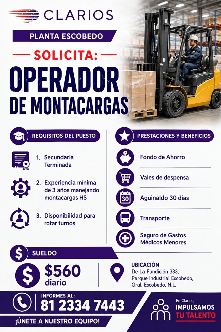 Banner del anuncio de la vacante: CLARIOS · PLANTA ESCOBEDO · - SOLICITA: - · OPERADOR · DE MONTACARGAS · REQUISITOS DEL PUESTO · PRESTACIONES Y BENEFICIOS · 1. Secundaria · 