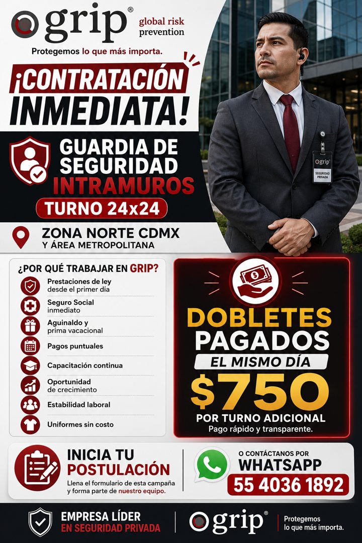 Banner del anuncio de la vacante: grip® · global risk · prevention · Protegemos lo que más importa. · ¡CONTRATACIÓN · INMEDIATA! · GUARDIA DE · SEGURIDAD · INTRAMUROS · TURNO