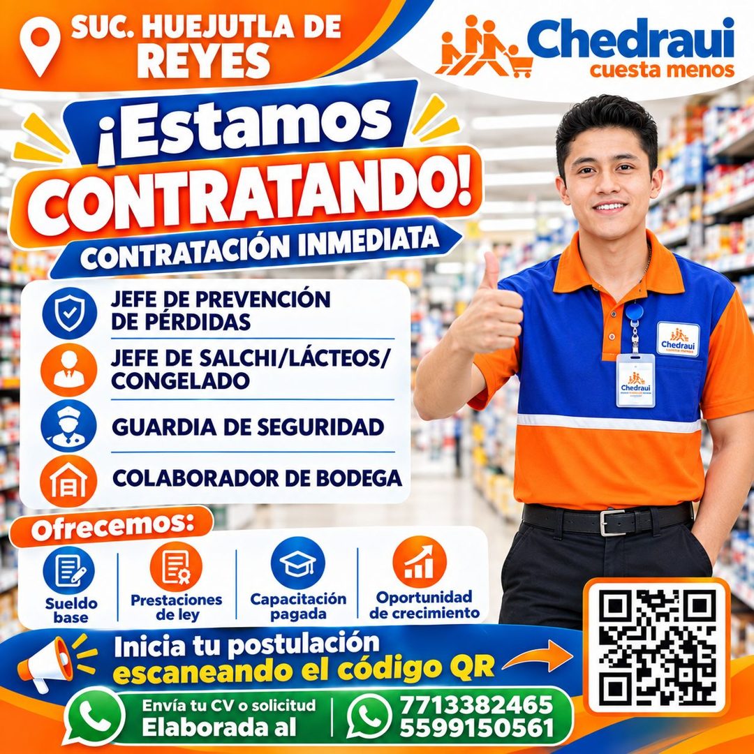 Banner del anuncio de la vacante: SUC. HUEJUTLA DE · REYES · ¡Estamos · CONTRATANDO! · CONTRATACIÓN INMEDIATA · JEFE DE PREVENCIÓN · DE PERDIDAS · JEFE DE SALCHI/LÁCTEOS/ · C
