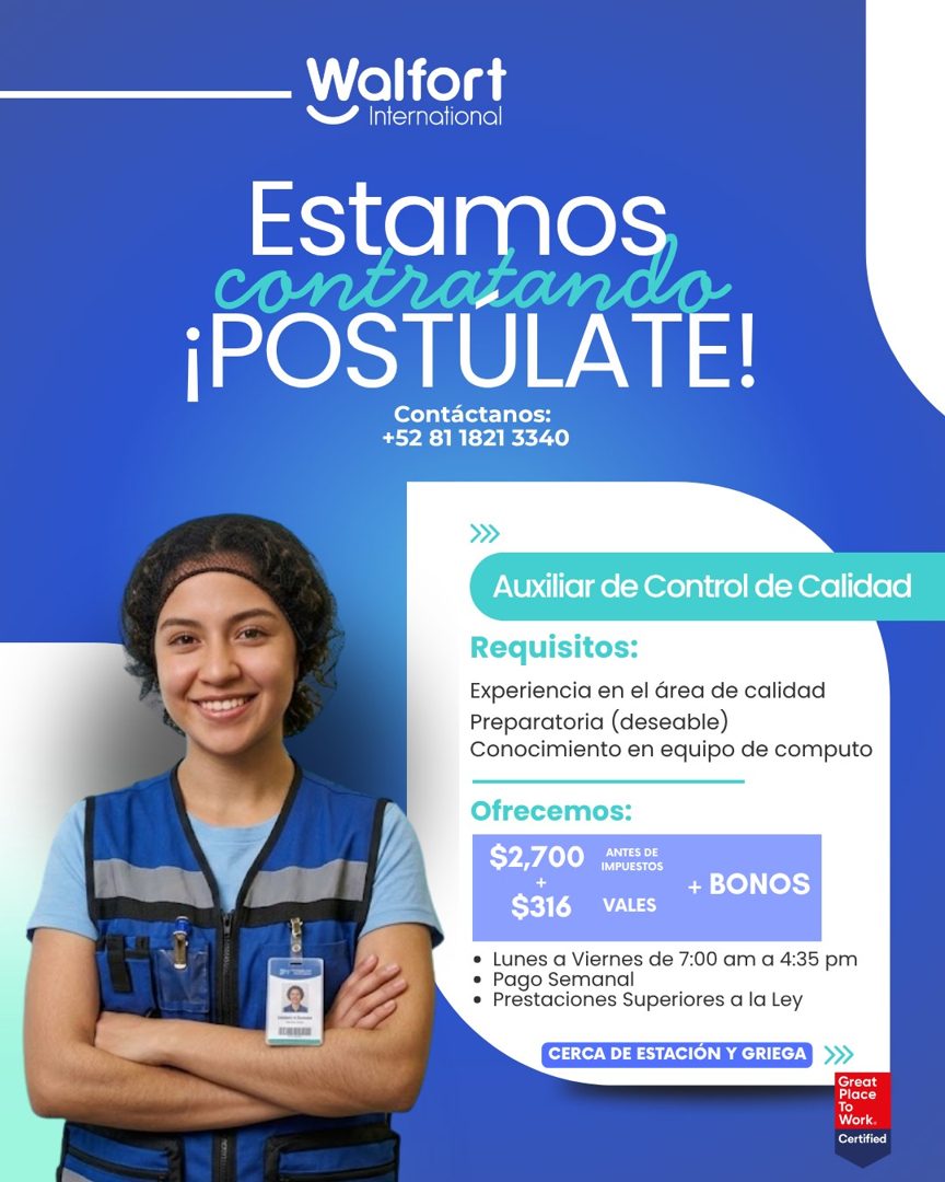 Banner del anuncio de la vacante: Wolfort · International · Estamos · contratando · ¡POSTULATE! · Contáctanos: · +52 81 1821 3340 · Auxiliar de Control de Calidad · Requisito