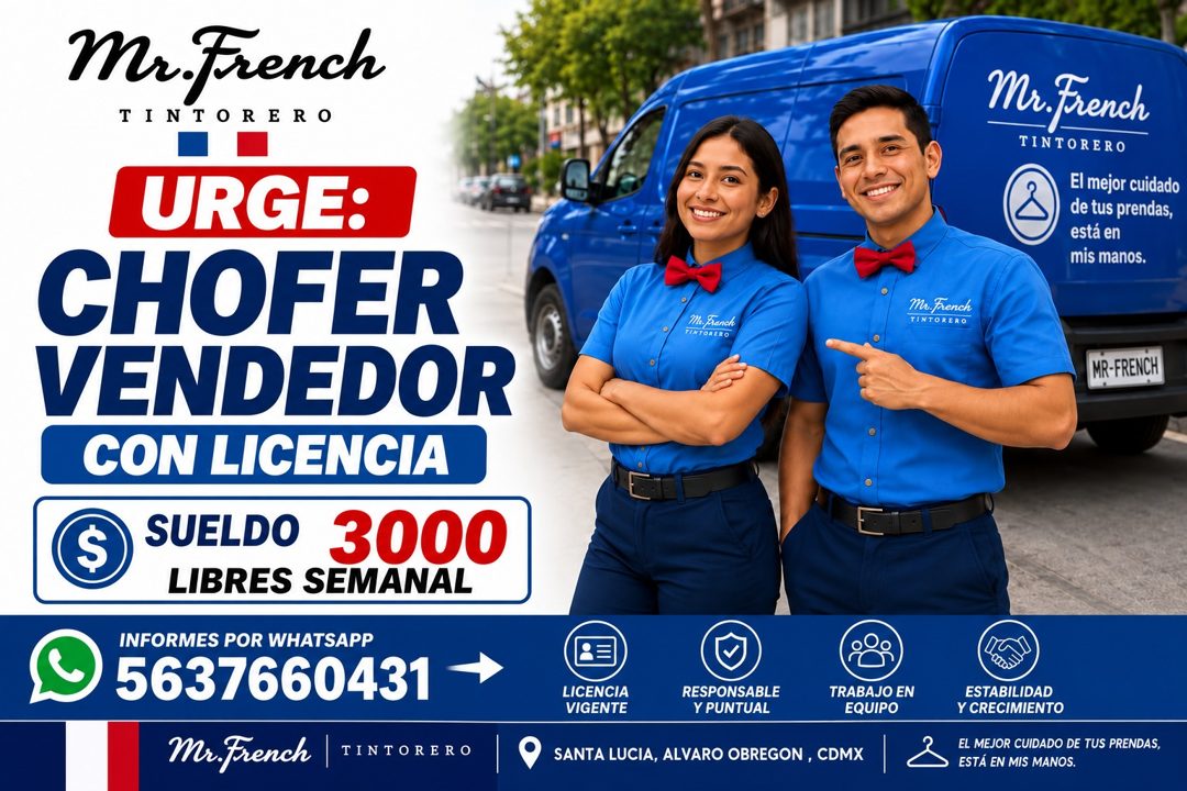 Banner del anuncio de la vacante: Mr. French · TINTORERO · Mr.French · TINTORERO · El mejor cuidado · de tus prendas, · está en · mis manos. · URGE: · CHOFER · VENDEDOR · CON