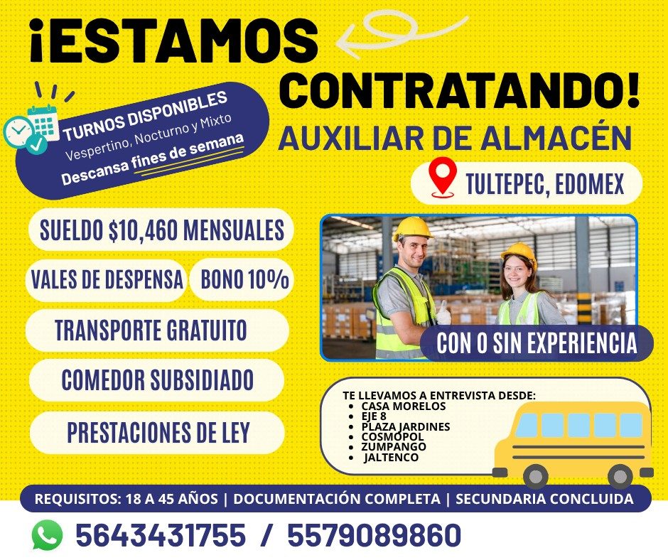 Banner del anuncio de la vacante: ¡ESTAMOS · TURNOS DISPONIBLES · Vespertino, Nocturno y Mixto · Descansa fines de semana · CONTRATANDO! · AUXILIAR DE ALMACÉN · TULTEPEC, EDO