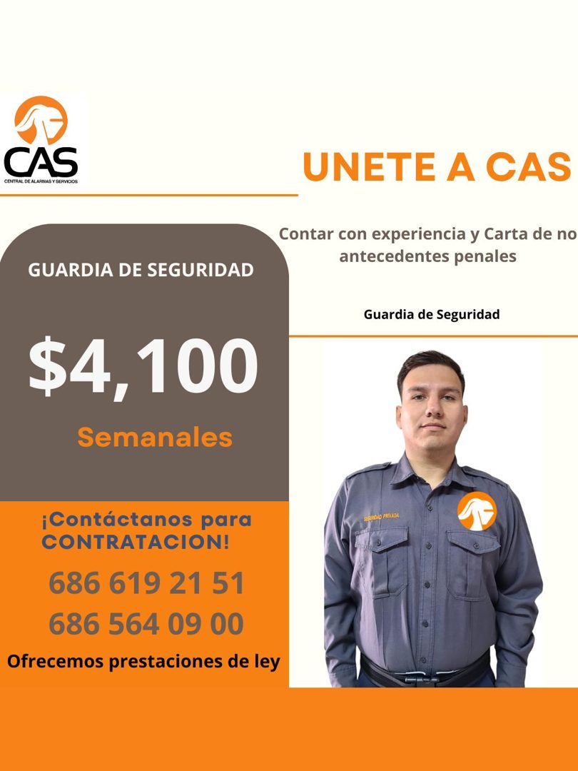 Banner del anuncio de la vacante: CAS · CENTRAL DE ALARMAS Y SERVICIOS · UNETE A CAS · Contar con experiencia y Carta de no · antecedentes penales · GUARDIA DE SEGURIDAD · Gu