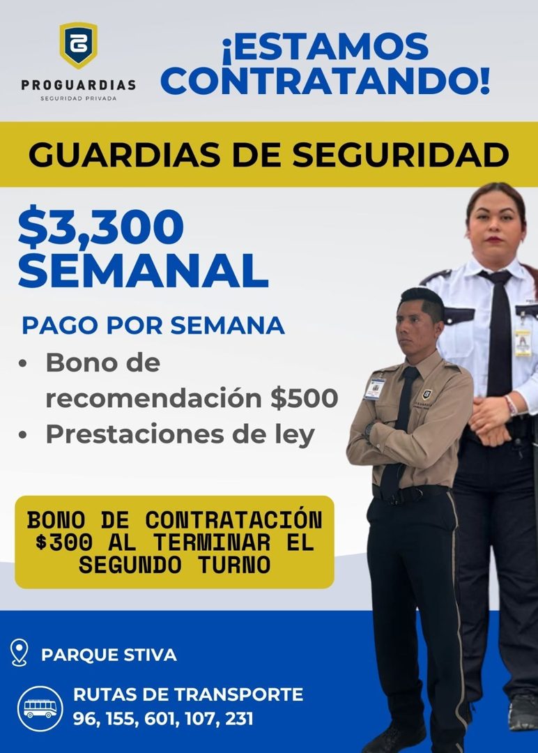 Banner del anuncio de la vacante: PROGUARDIAS · SEGURIDAD PRIVADA · ¡ESTAMOS · CONTRATANDO! · GUARDIAS DE SEGURIDAD · $3,300 · SEMANAL · PAGO POR SEMANA · • Bono de · recomen