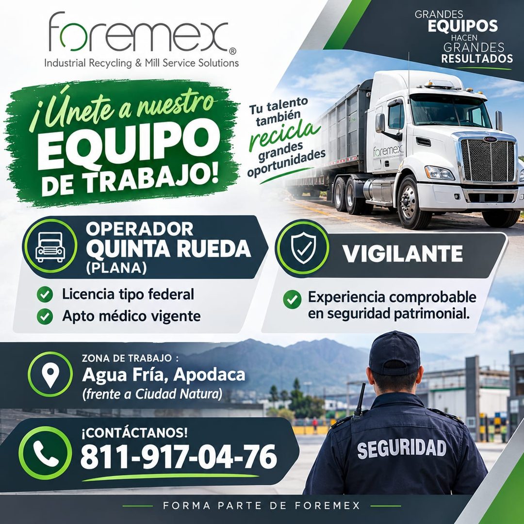 Banner del anuncio de la vacante: foremex. · Industrial Recycling & Mill Service Solutions · ¡Unete a nuestro · EQUIPO · DE TRABAJO! · Tu talento · también · recicla · grande