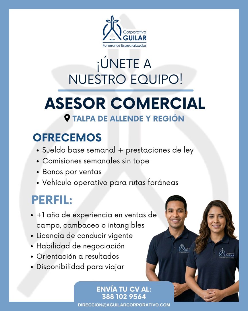 Banner del anuncio de la vacante: Funerarios Especializados · ¡ÚNETE A · NUESTRO EQUIPO! · ASESOR COMERCIAL · • TALPA DE ALLENDE Y REGIÓN · OFRECEMOS · • Sueldo base semanal 