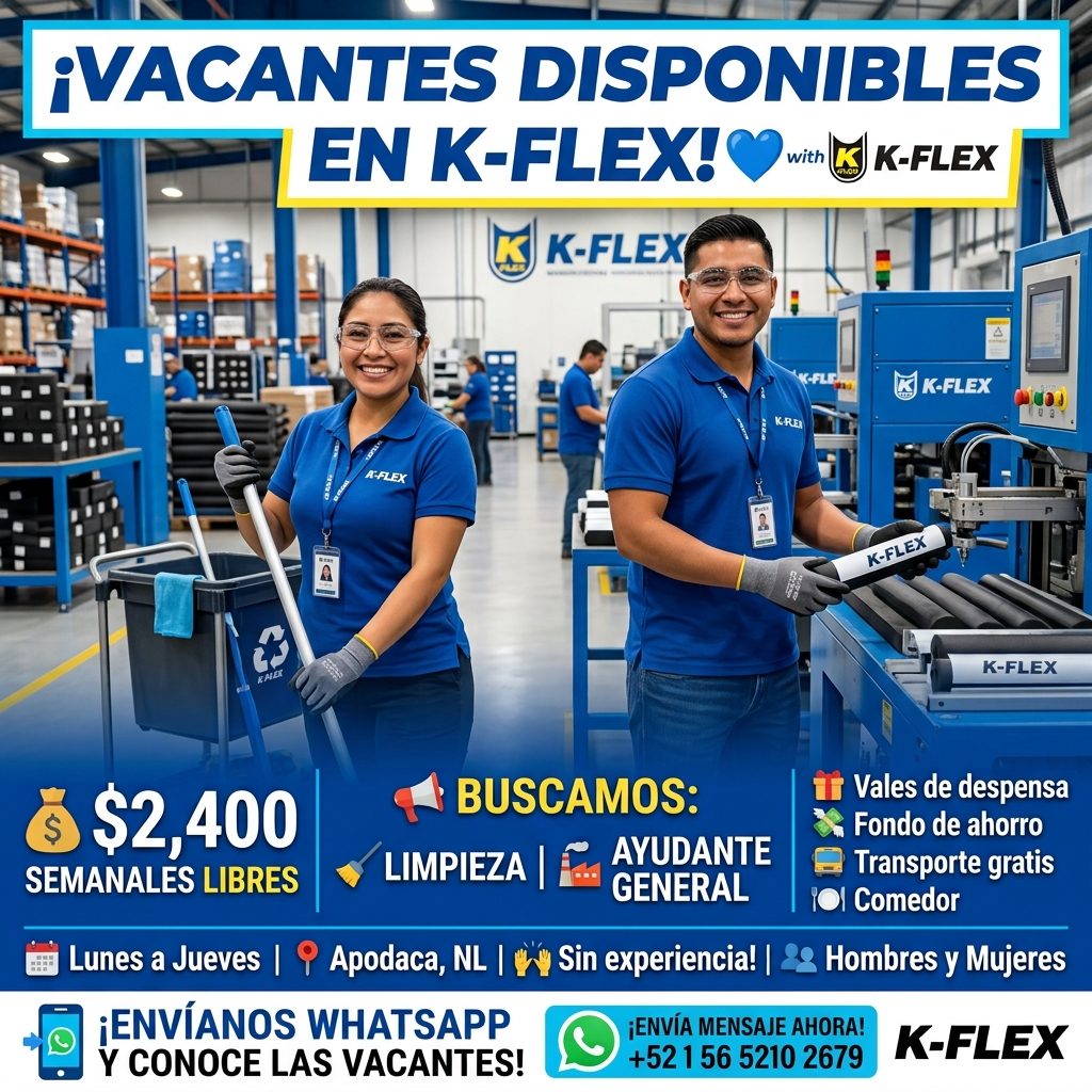 Banner del anuncio de la vacante: ¡VACANTES DISPONIBLES · EN K-FLEX! · with · K-FLEX · K-FLEX · K K-FLEX · KREN · A-FLEX · K-FLEX · K-FLEX · $2,400 · SEMANALES LIBRES · BUSCA