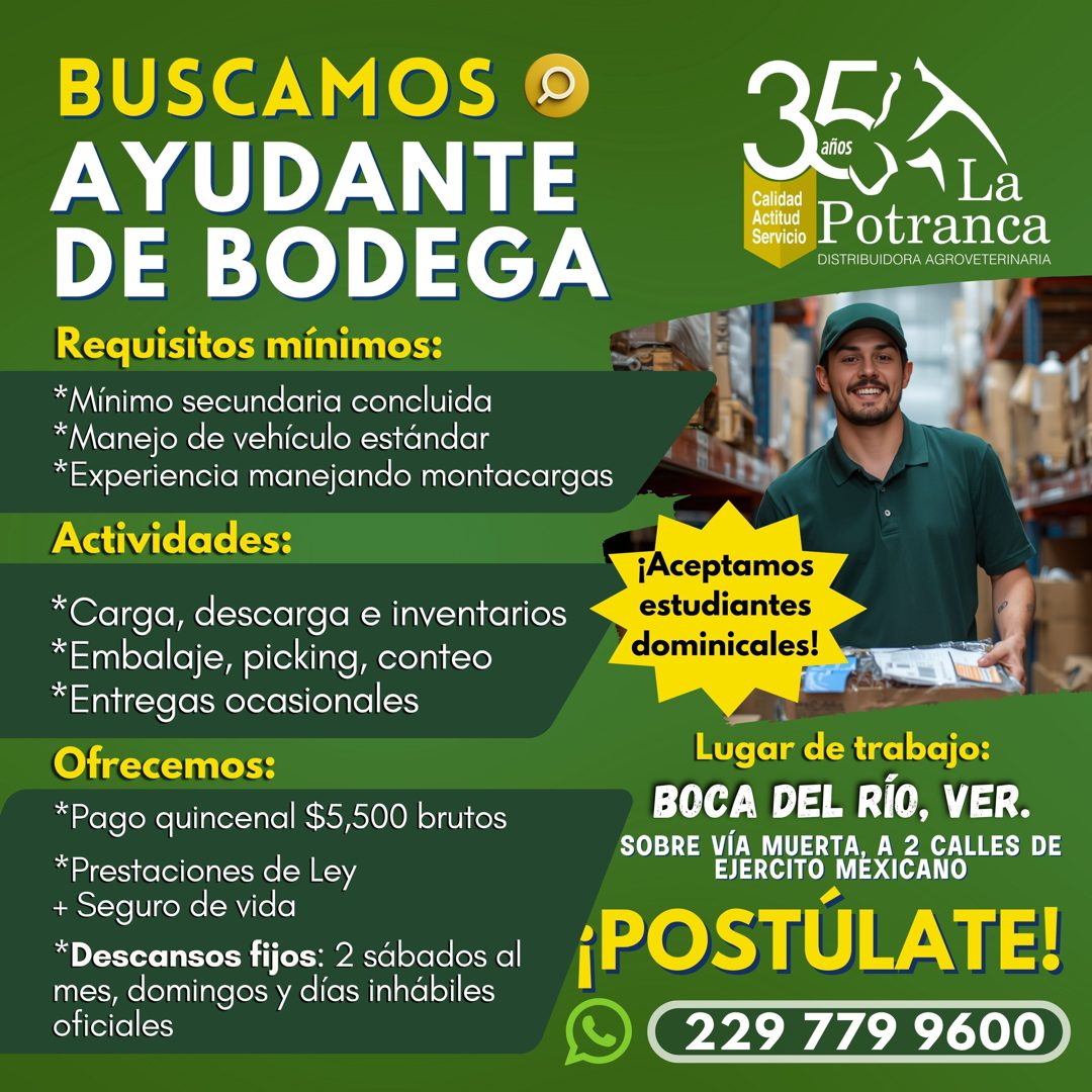 Banner del anuncio de la vacante: BUSCAMOS · AYUDANTE · DE BODEGA · Requisitos mínimos: · *Mínimo secundaria concluida · *Manejo de vehículo estándar · *Experiencia manejando