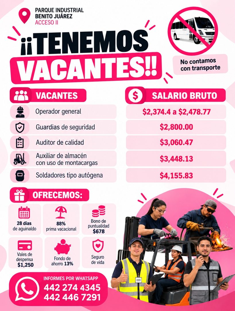 Banner del anuncio de la vacante: PARQUE INDUSTRIAL · BENITO JUÁREZ · ACCESO II · ¡TENEMOS · VACANTES!! · VACANTES · $ · Operador general · Guardias de seguridad · Auditor de