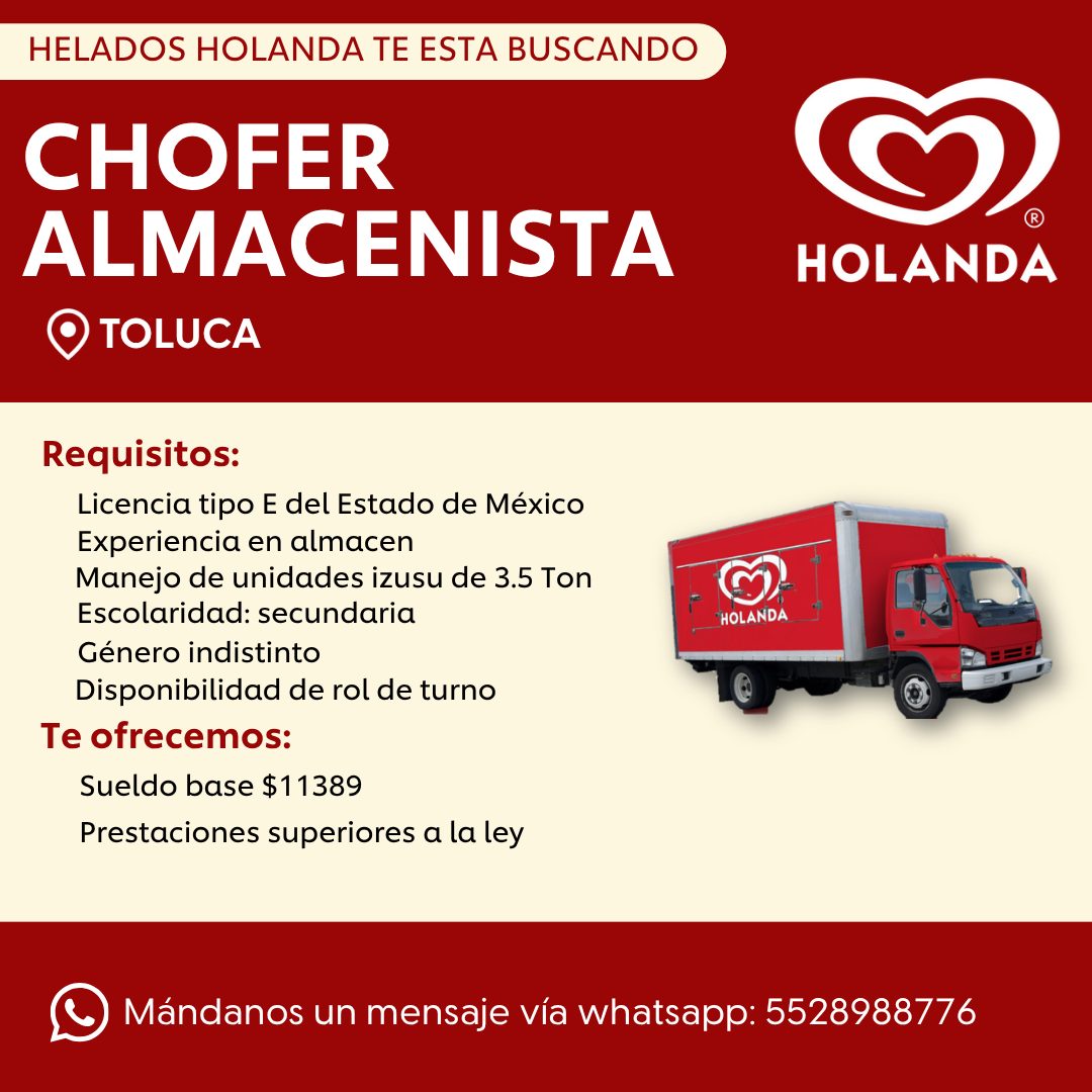 Banner del anuncio de la vacante: HELADOS HOLANDA TE ESTA BUSCANDO · CHOFER · ALMACENISTA · TOLUCA · HOLANDA · Requisitos: · Licencia tipo E del Estado de México · Experienci