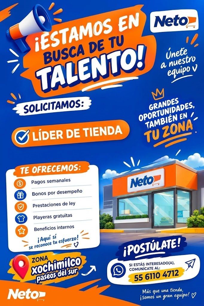 Banner del anuncio de la vacante: ¡ESTAMOS EN · BUSCA DE TU · TALENTO! · SOLICITAMOS: · O LÍDER DE TIENDA · Neto · Únete · a nuestro · equipo v · GRANDES · OPORTUNIDADES, · T