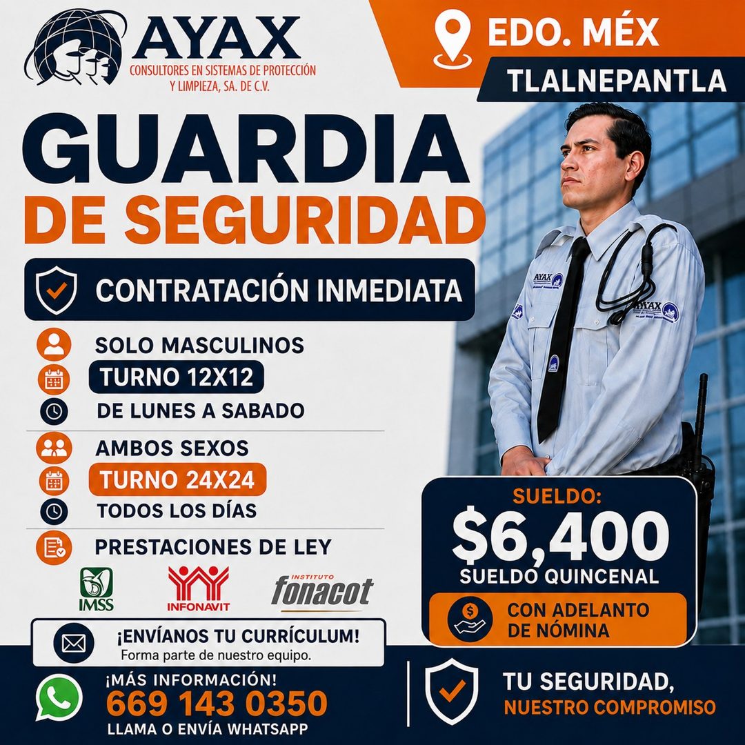 Banner del anuncio de la vacante: AYAX · CONSULTORES EN SISTEMAS DE PROTECCIÓN · Y LIMPIEZA, SA. DE C.V. · GUARDIA · DE SEGURIDAD · CONTRATACIÓN INMEDIATA · SOLO MASCULINOS ·