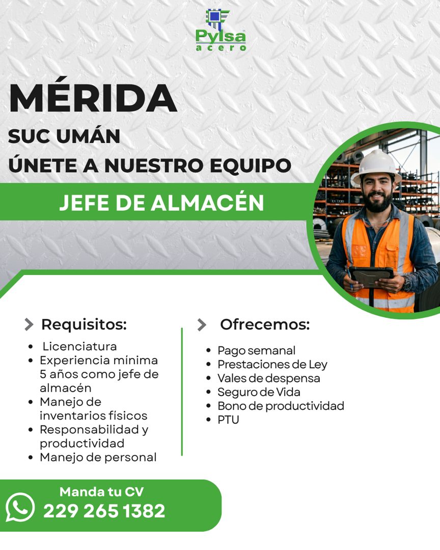 Banner del anuncio de la vacante: Pylsa · MÉRIDA · SUCUMÁN · ÚNETE A NUESTRO EQUIPO · JEFE DE ALMACÉN · > Requisitos: · • Licenciatura · • Experiencia mínima · 5 años como je