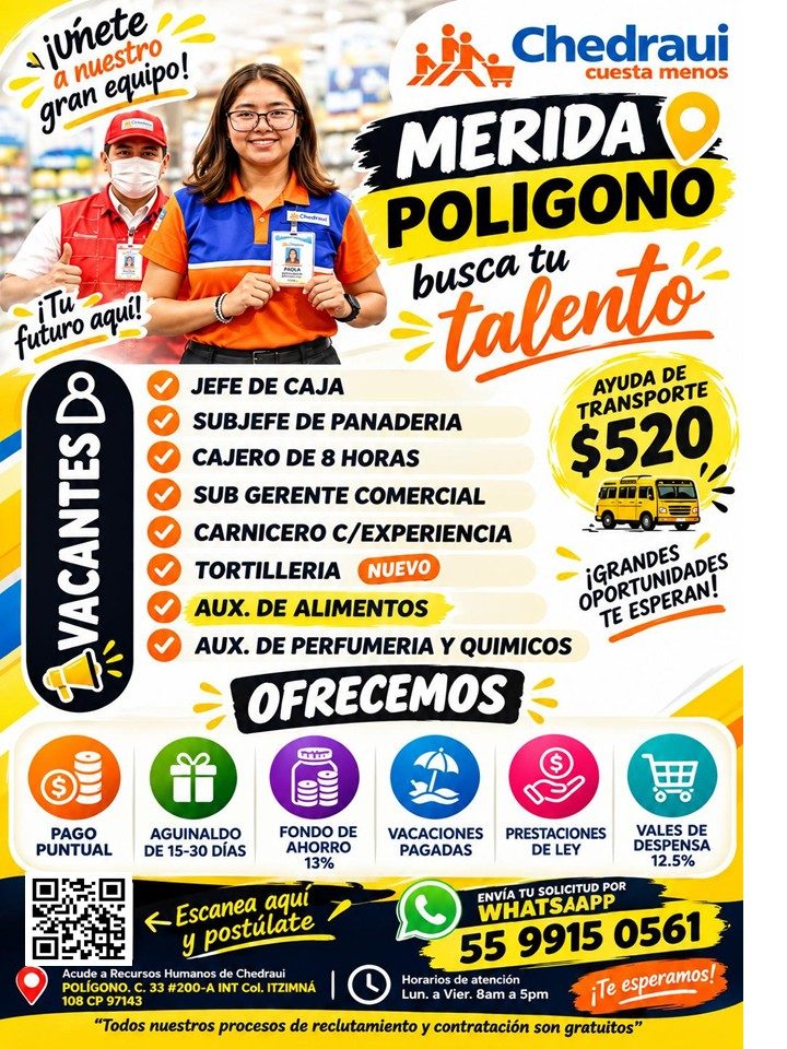 Banner del anuncio de la vacante: diurete · a nuestro · gran equipo! · iTu · futuro aqui! · VACANTES Do · Chedraui · cuesta menos · MERIDA · POLIGONO · busca tu · talento · J