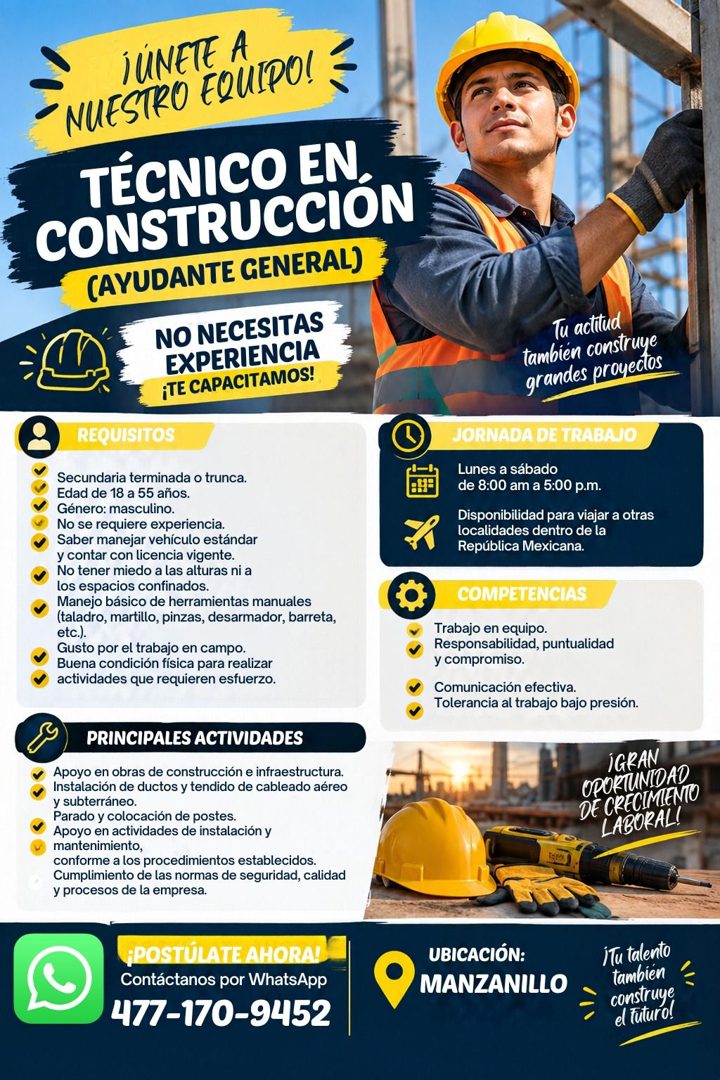 Banner del anuncio de la vacante: ¡ÚNETE A · NUESTRO EQUIPO! · TÉCNICO EN · CONSTRUCCIÓN · (AYUDANTE GENERAL) · NO NECESITAS · EXPERIENCIA · ¡TE CAPACITAMOS! · REQUISITOS · S