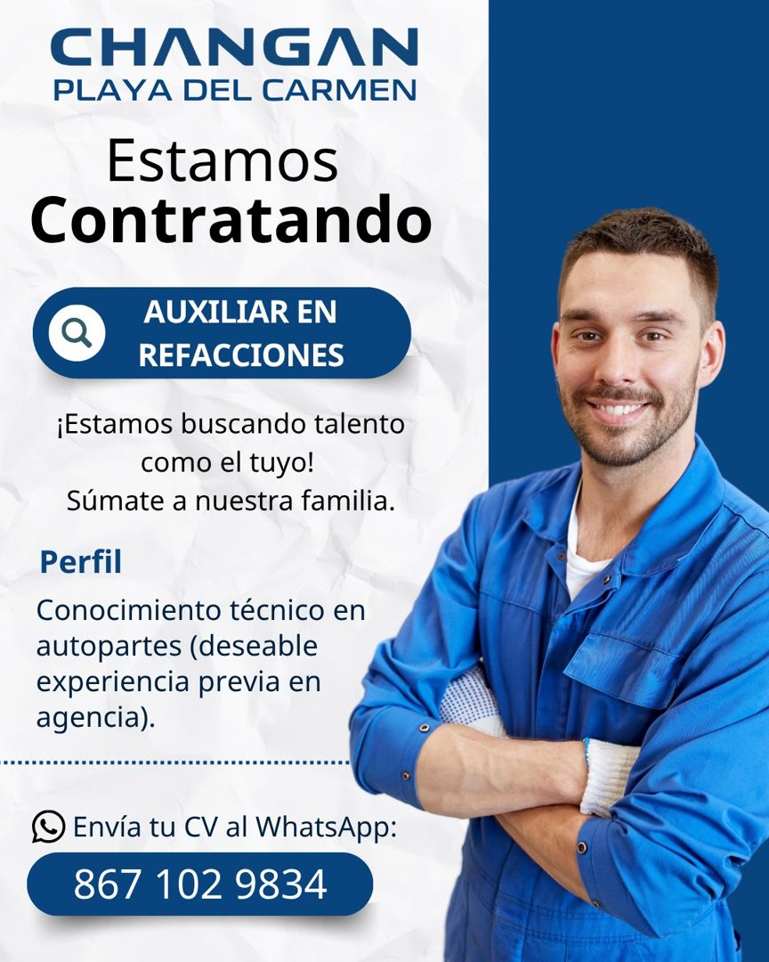 Banner del anuncio de la vacante: CHANGAN · PLAYA DEL CARMEN · Estamos · Contratando · AUXILIAR EN · REFACCIONES · ¡Estamos buscando talento · como el tuyo! · Súmate a nuestr