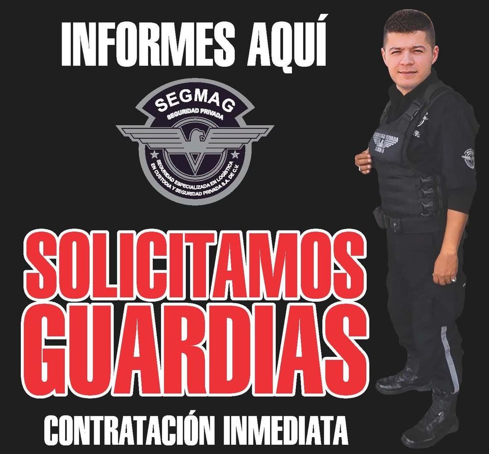 Banner del anuncio de la vacante: INFORMES AQUÍ · SEGMAG · SEGURIDAD PRIVADA · * · SOLICITAMOS · GUARDIAS · CONTRATACIÓN INMEDIATA