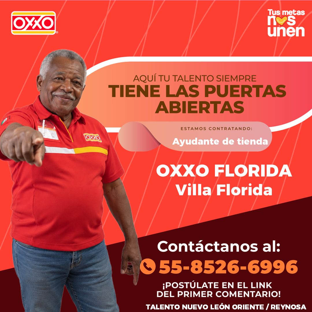 Banner del anuncio de la vacante: OXXO · OXX · Tus metas · nes · unen · AQUÍ TU TALENTO SIEMPRE · TIENE LAS PUERTAS · ABIERTAS · ESTAMOS CONTRATANDO: · Ayudante de tienda · O