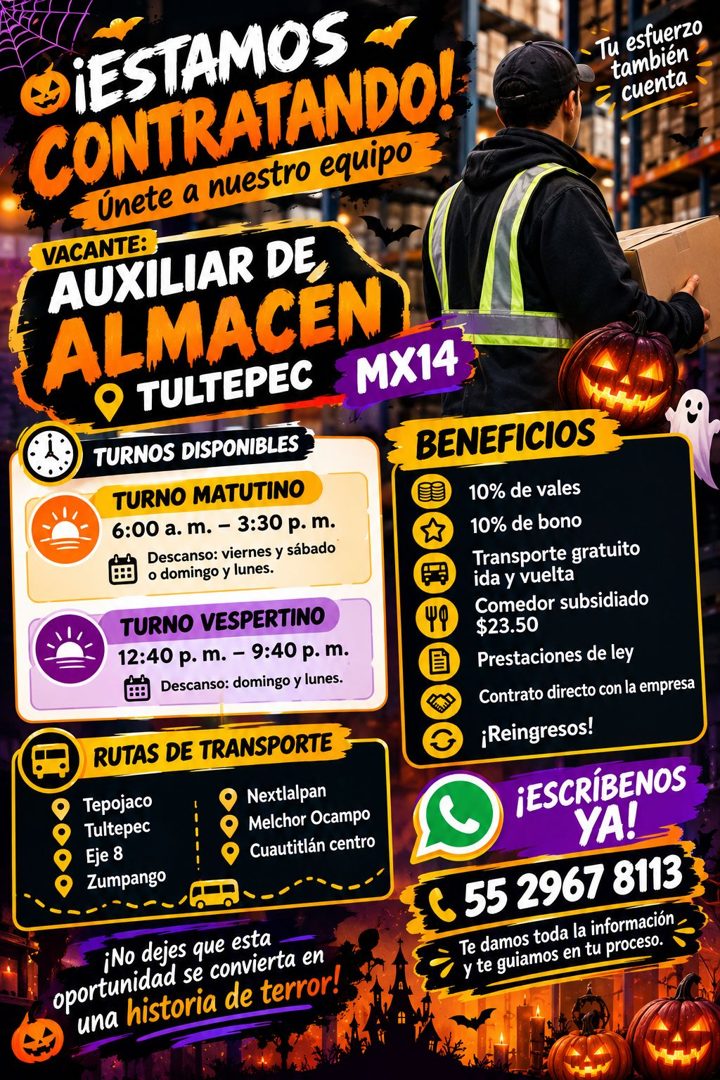Banner del anuncio de la vacante: SiESTAMOS - · CONTRATANDO! · Únete a nuestro equipo 3 · VACANTE: · AUXILIAR DE, · ALMACEN · TULTEPEC · MX14* · - Tu esfuerzo · también · cue