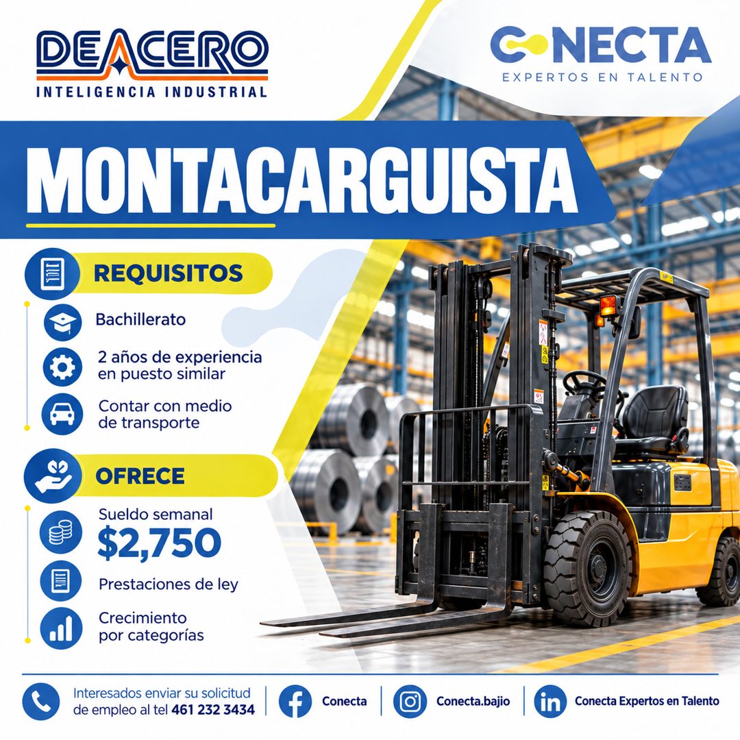 Banner del anuncio de la vacante: DEACERO · INTELIGENCIA INDUSTRIAL · C NECTA · EXPERTOS EN TALENTO · MONTACARGUISTA · REQUISITOS · Bachillerato · 2 años de experiencia · en 