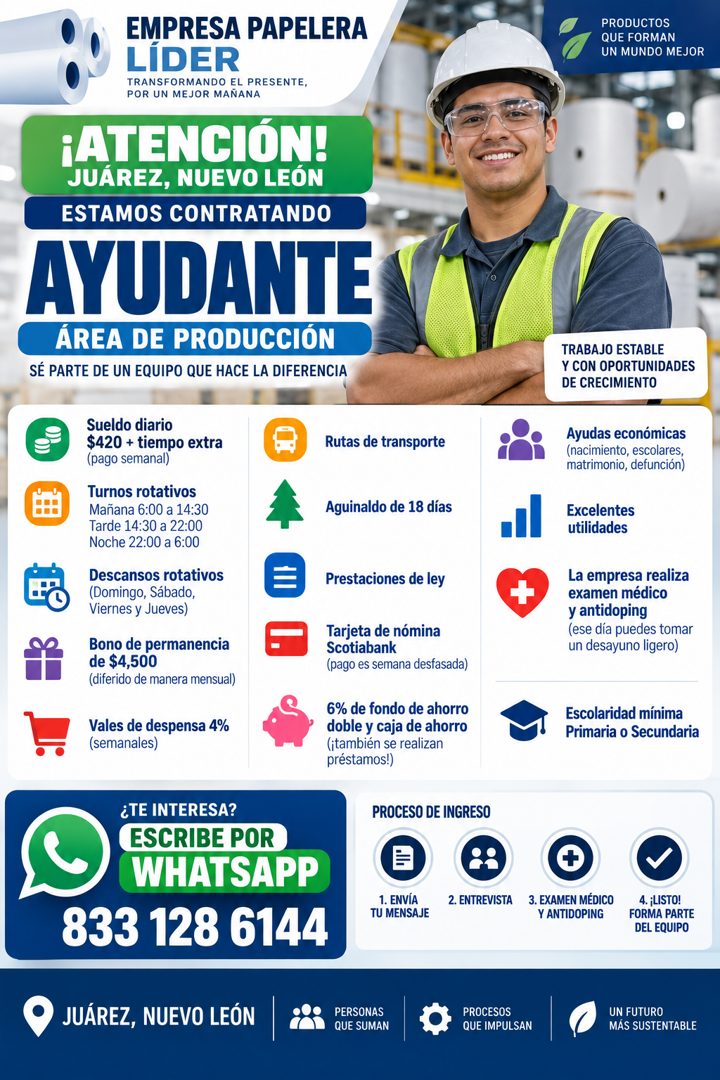 Banner del anuncio de la vacante: EMPRESA PAPELERA · LIDER · TRANSFORMANDO EL PRESENTE, · POR UN MEJOR MANANA · ¡ATENCIÓN! · JUÁREZ, NUEVO LEÓN · ESTAMOS CONTRATANDO · AYUDAN