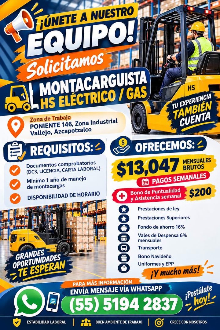 Banner del anuncio de la vacante: TIÚNETE A NUESTRO · EQUIPO! · Solicitamos · MONTACARGUISTA · LHS ELÉCTRICO / GAS · Zona de Trabajo · PONIENTE 146, Zona Industrial · Vallejo