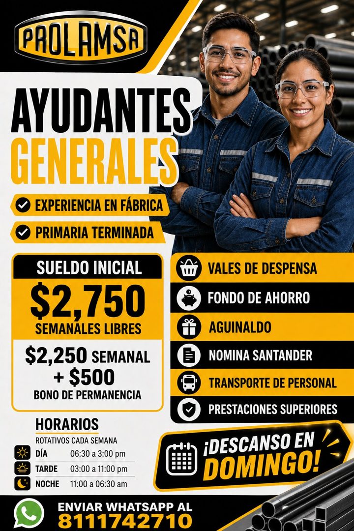 Banner del anuncio de la vacante: PAOLAMSA · AYUDANTES · GENERALES · EXPERIENCIA EN FÁBRICA · PRIMARIA TERMINADA · SUELDO INICIAL · $2,750 · SEMANALES LIBRES · $2,250 SEMANAL