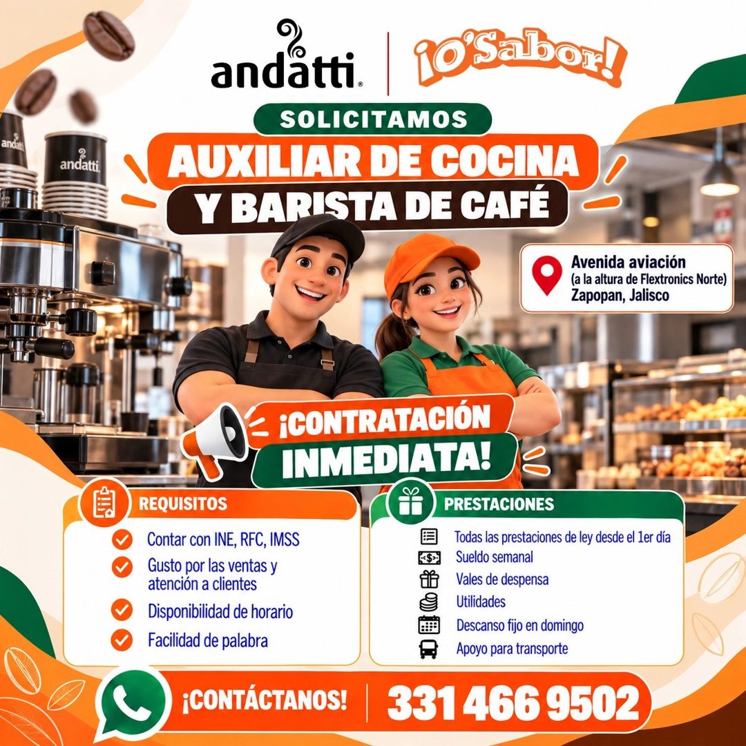 Banner del anuncio de la vacante: andar · andatti. · andätti. · 11oBabos! · SOLICITAMOS · AUXILIAR DE COCINA · Y BARISTA DE CAFÉ · Avenida aviación · (a la altura de Flextron