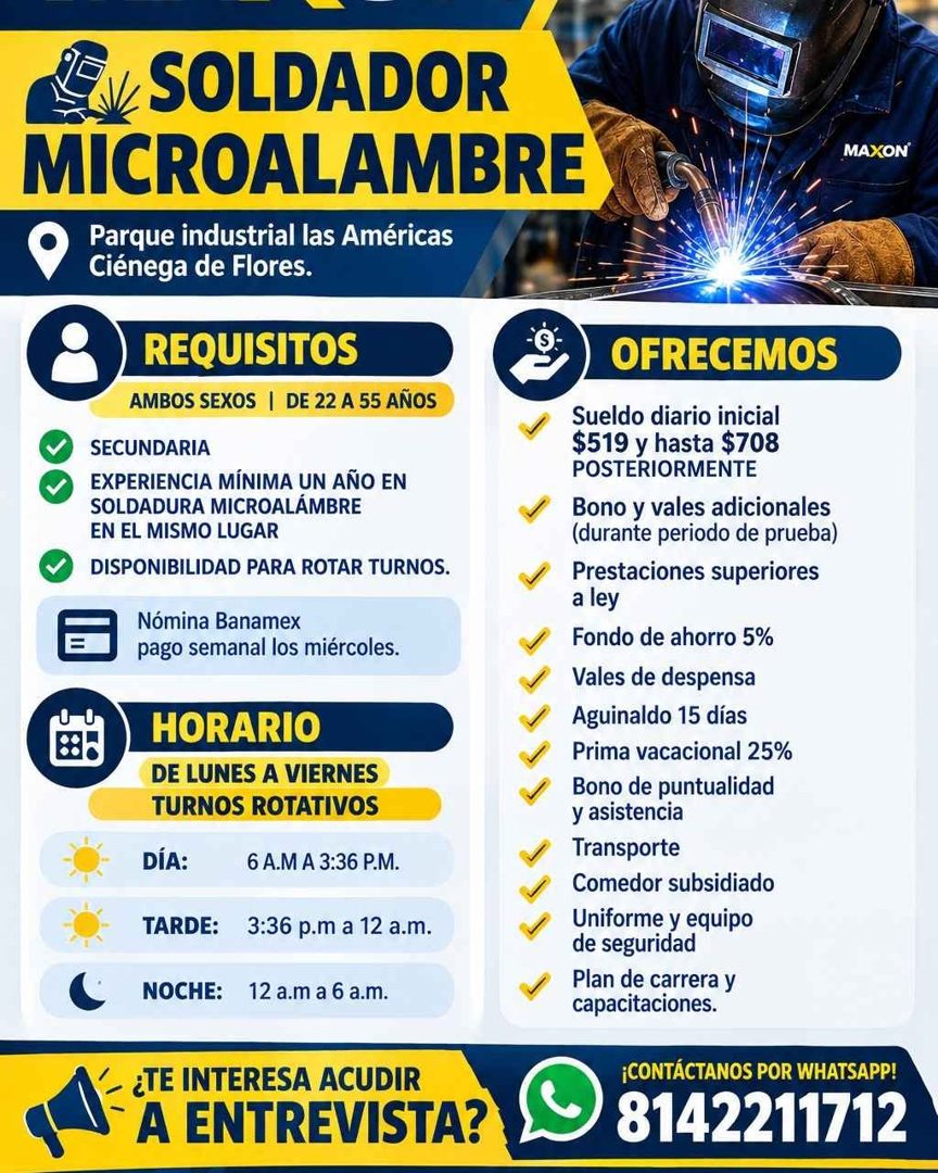 Banner del anuncio de la vacante: SI SOLDADOR · MICROALAMBRE · Parque industrial las Américas · Ciénega de Flores. · REQUISITOS · AMBOS SEXOS | DE 22 A 55 AÑOS · SECUNDARIA ·