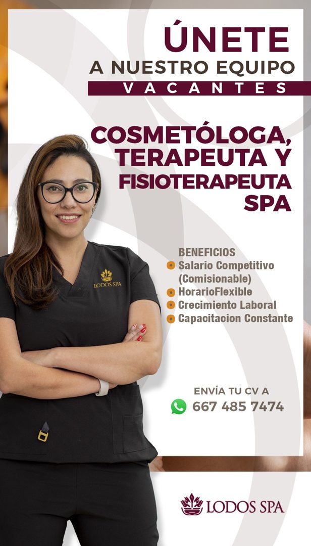 Banner del anuncio de la vacante: ÚNETE · A NUESTRO EQUIPO · VACANTES · COSMETÓLOGA, · TERAPEUTA Y · FISIOTERAPEUTA · SPA · LODOS SPA · BENEFICIOS · • Salario Competitivo · (
