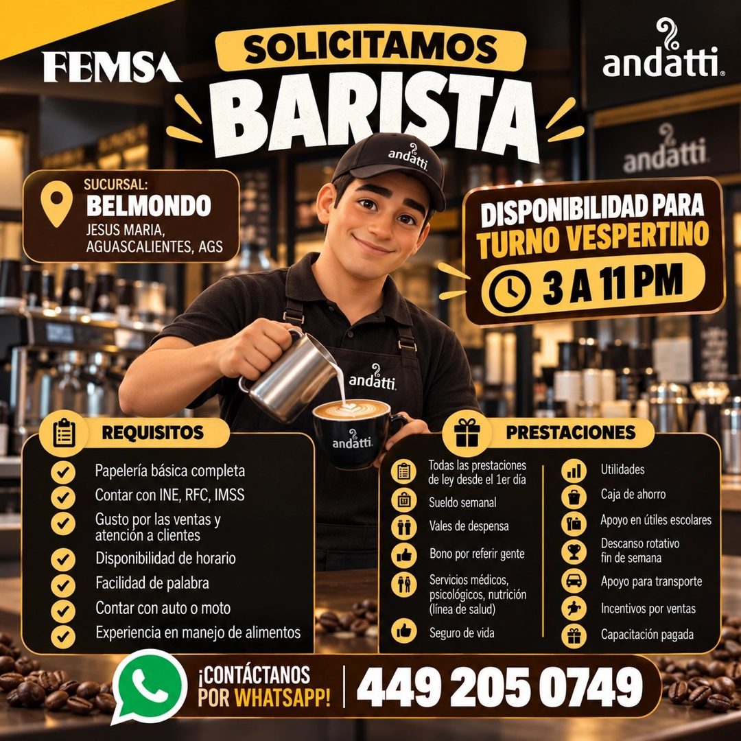 Banner del anuncio de la vacante: FEMSA · SUCURSAL: · BELMONDO · JESUS MARIA, · AGUASCALIENTES, AGS · SOLICITAMOS · BAR STA · andatti. · andatti · DISPONIBILIDAD PARA · TURNO