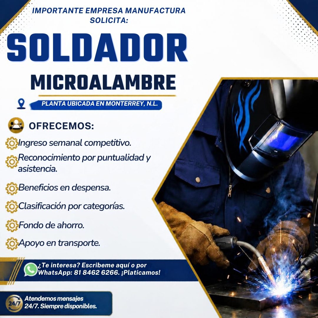 Banner del anuncio de la vacante: IMPORTANTE EMPRESA MANUFACTURA · SOLICITA: · SOLDADOR · MICROALAMBRE · 2 PLANTA UBICADA EN MONTERREY, N.L. · OFRECEMOS: · Ingreso semanal co