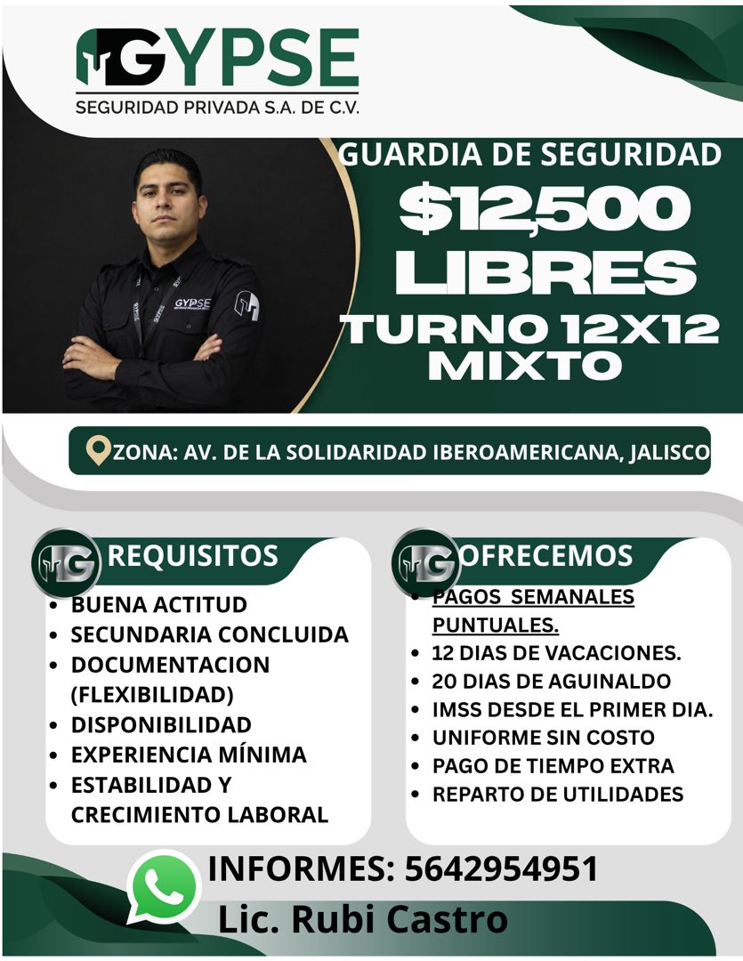Banner del anuncio de la vacante: *GYPSE · SEGURIDAD PRIVADA S.A. DE C.V. · GYPSE · GUARDIA DE SEGURIDAD · $12,500 · LIBRES · TURNO 12X12 · MIXTO · ZONA: AV. DE LA SOLIDARIDA