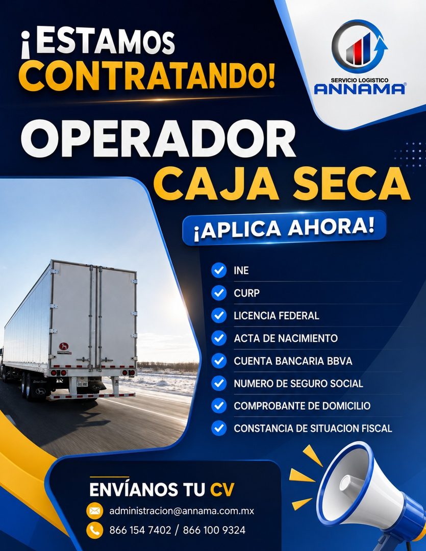 Banner del anuncio de la vacante: ¡ESTAMOS · CONTRATANDO! · SERVICIO LOGISTICO · ANNAMA® · OPERADOR · CAJA SECA · ¡APLICA AHORA! · INE · CURP · LICENCIA FEDERAL · ACTA DE NAC