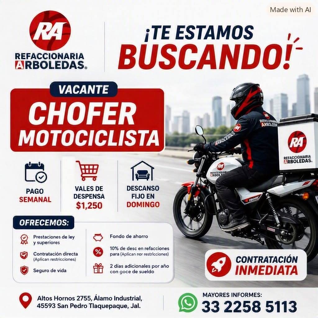 Banner del anuncio de la vacante: Made with Al · RA · REFACCIONARIA · ARBOLEDAS. · VACANTE · CHOFER · MOTOCICLISTA · iTE ESTAMOS · BUSCANDO!- · RESICOCAMA · AREOLEON · RA · R