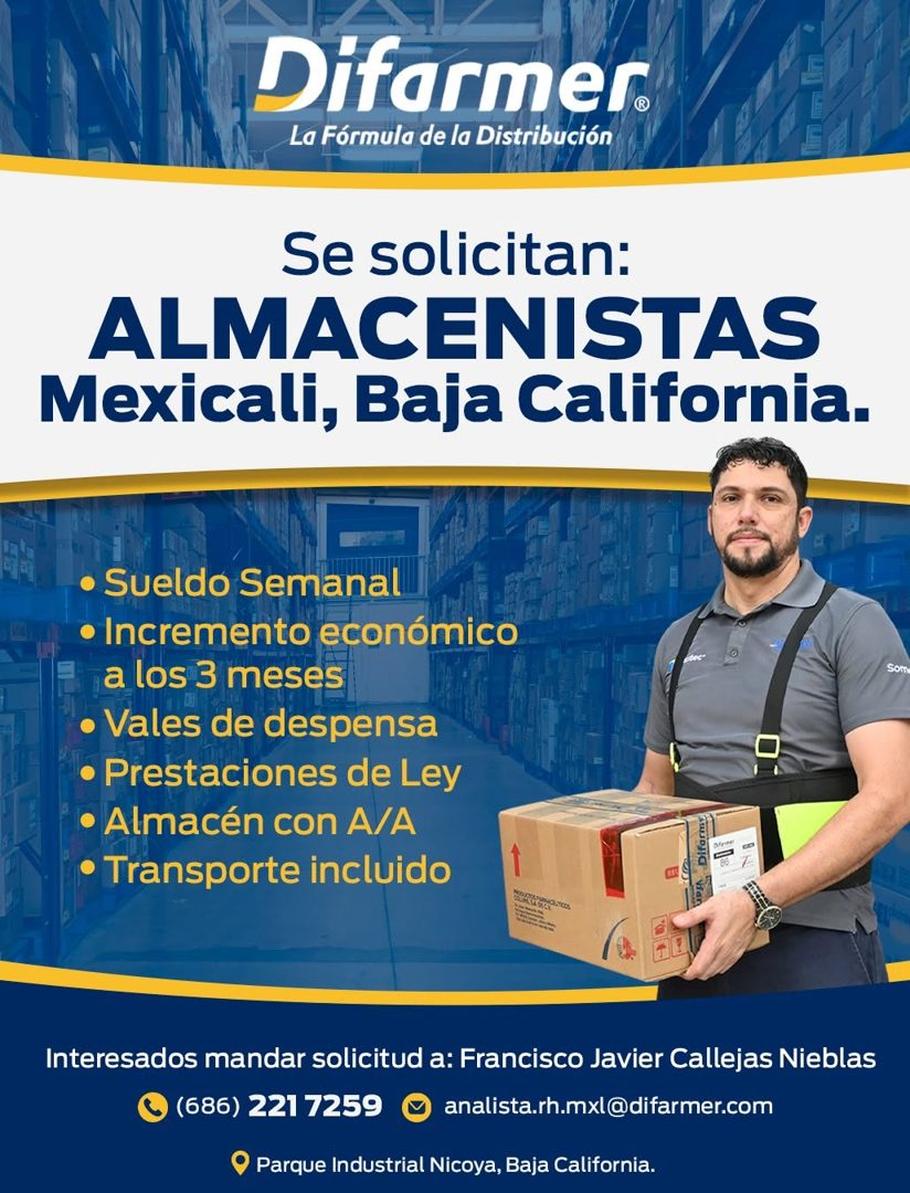 Banner del anuncio de la vacante: Difarmer. · La Fórmula de la Distribución · Se solicitan: · ALMACENISTAS · Mexicali, Baja California. · • Sueldo Semanal · • Incremento econ