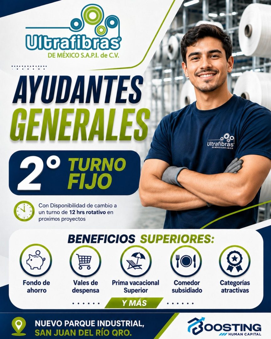 Banner del anuncio de la vacante: Ultrafibras · DE MÉXICO S.A.P.l. de C.V. · AYUDANTES · GENERALES · 2° · TURNO · FIJO · Con Disponibilidad de cambio a · un turno de 12 hrs r