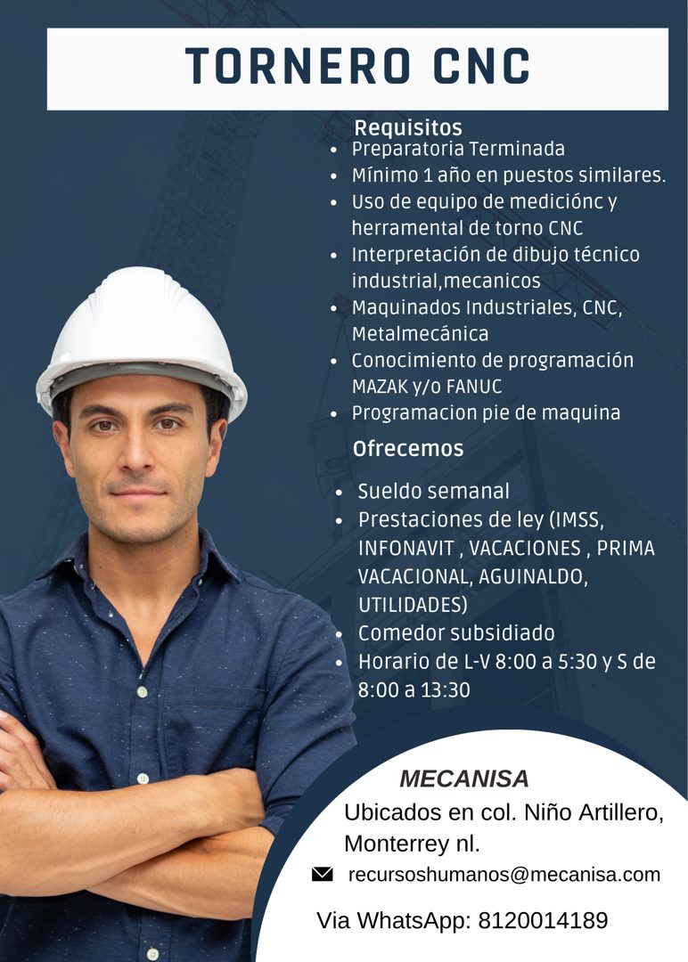 Banner del anuncio de la vacante: TORNERO CNC · Requisitos · • Preparatoria Terminada · • Mínimo 1 año en puestos similares. · • Uso de equipo de mediciónc y · herramental de