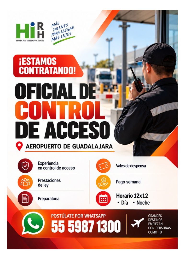 Banner del anuncio de la vacante: HiR · MÁS · TALENTO · PARA LLEGAR · MÁS LEJOS · ¡ESTAMOS · CONTRATANDO! · OFICIAL DE · CONTROL · DE ACCESO · AEROPUERTO DE GUADALAJARA · Exp