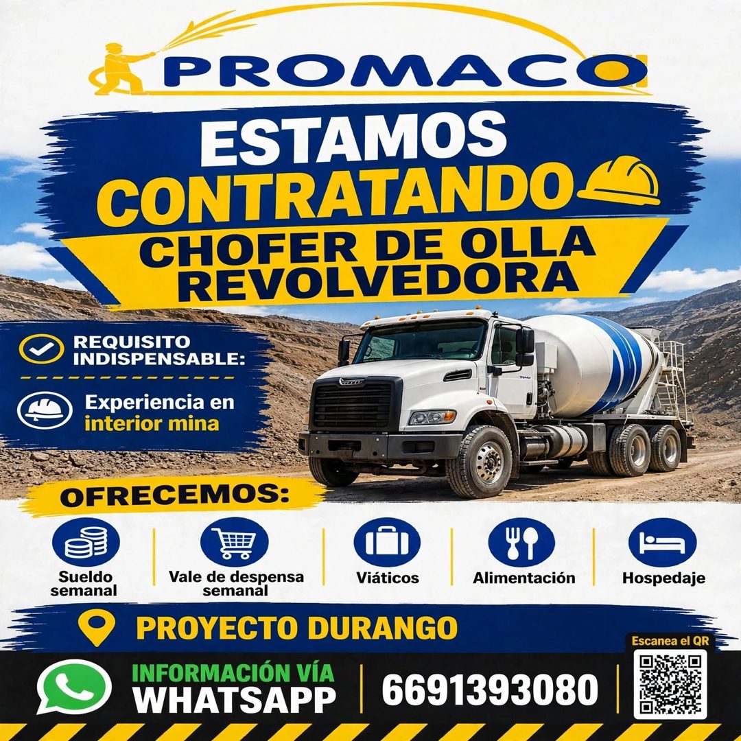 Banner del anuncio de la vacante: PROMACO · ESTAMOS · CONTRATANDO & · CHOFER DE OLLA · REVOLVEDORA · REQUISITO · INDISPENSABLE: · Experiencia en · interior mina · OFRECEMOS: 