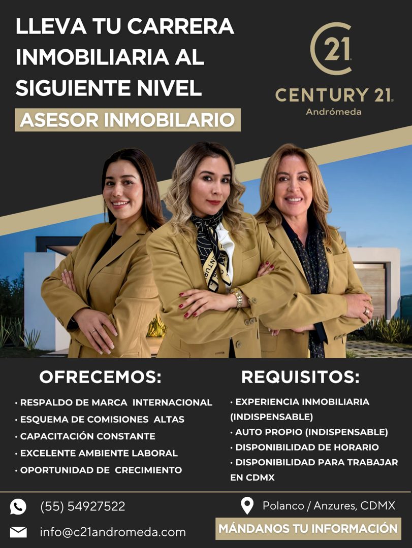 Banner del anuncio de la vacante: LLEVA TU CARRERA · INMOBILIARIA AL · SIGUIENTE NIVEL · ASESOR INMOBILARIO · 21 · CENTURY 21. · Andrómeda · OFRECEMOS: · • RESPALDO DE MARCA 