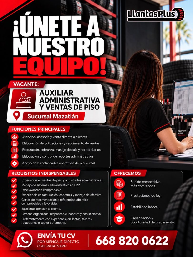 Banner del anuncio de la vacante: ¡ÚNETE A · NUESTRO · EQUIPO! · VACANTE: · AUXILIAR · ADMINISTRATIVA · Y VENTAS DE PISO · Sucursal Mazatlán · FUNCIONES PRINCIPALES · Atenció